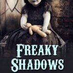 Freaky Shadows (Mystic Caravan Mystery #21)