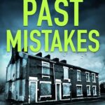 Past Mistakes (DS Allie Shenton #8)