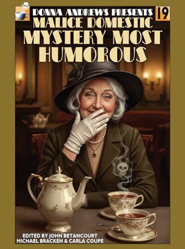 Mystery Most Humorous (Malice Domestic #19)