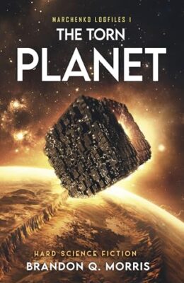 The Torn Planet (Marchenko logfiles #1)