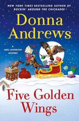 Five Golden Wings (Meg Langslow #38)