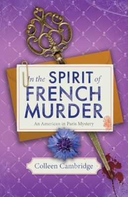 In the Spirit of French Murder (American in Paris Mystery #4)
