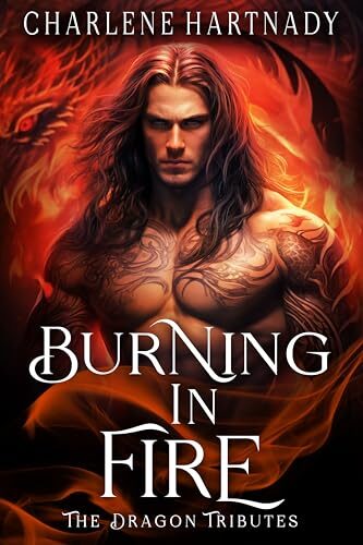 Burning in Fire (Dragon Tributes #9)
