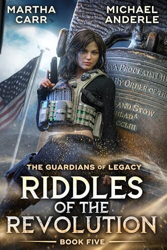 Riddles of the Revolution (Guardians of Legacy #5)