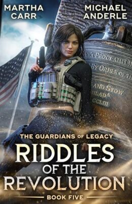 Riddles of the Revolution (Guardians of Legacy #5)