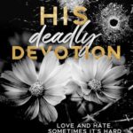 His Deadly Devotion (Obsessive Love #2)