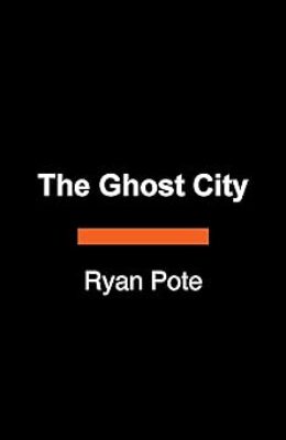 The Ghost City