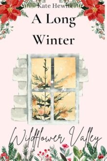 A Long Winter (Wildflower Valley #5)