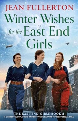 Winter Wishes for the East End Girls (East End Girls #2)