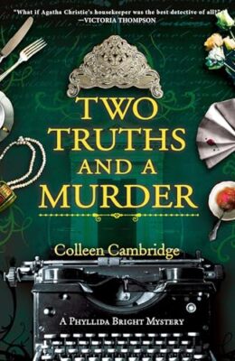 Two Truths and a Murder (Phyllida Bright Mystery #5)