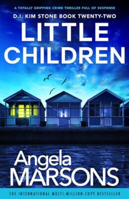 Little Children (Detective Kim Stone #22)