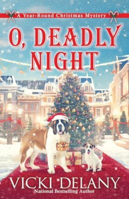 O, Deadly Night (Year Round Christmas Mystery #8)