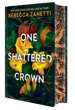 One Shattered Crown (Grimm Bargains #3)