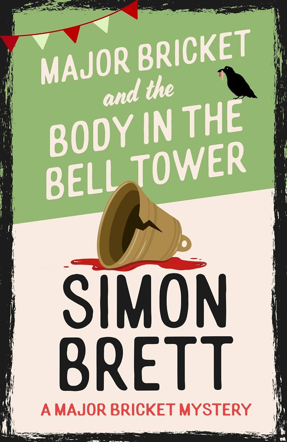 Major Bricket and the Body in the Bell Tower (Major Bricket Mystery #2)