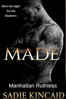 Made (Manhattan Ruthless #5)