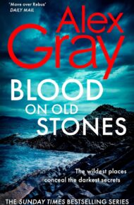 Blood on Old Stones (DSI William Lorimer #23)
