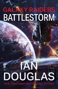 Battlestorm (Galaxy Raiders #2)