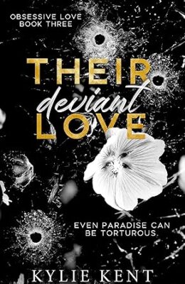 Their Deviant Love (Obsessive Love #3)