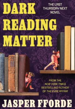 Dark Reading Matter (Thursday Next #8)
