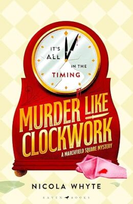Murder Like Clockwork (Marchfield Square #2)
