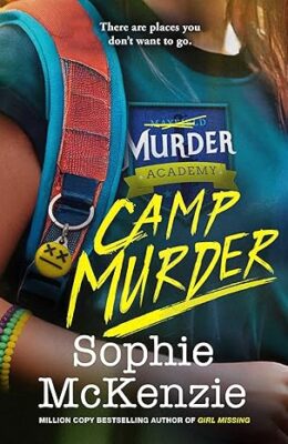 Camp Murder (Murder Academy #2)