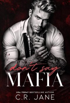 Don’t Say Mafia (Wrong Made Men #1)