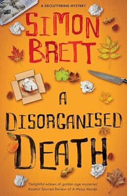 A Disorganised Death (Decluttering Mystery #5)