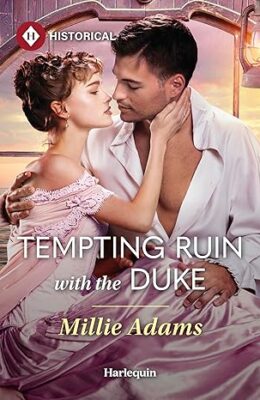 Tempting Ruin With The Duke (Society’s Most Wanted Dukes #1)