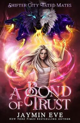A Bond of Trust (Shifter City Fated Mates #4)