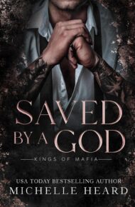 Saved By A God (Kings Of Mafia)