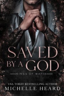 Saved By A God (Kings Of Mafia)