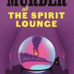 Murder at the Spirit Lounge (Nora Breen Investigates #2)