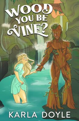 Wood You Be Vine? (Harmony Glen)