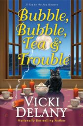 Bubble, Bubble, Tea and Trouble (Tea by the Sea Mystery #7)