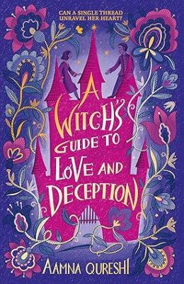 A Witch’s Guide to Love and Deception
