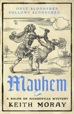 Mayhem (Ralph de Mandeville Mystery #3)