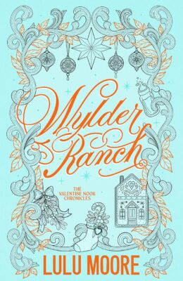 Wylder Ranch (Valentine Nook Chronicles #2)
