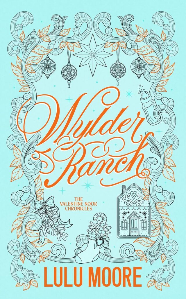 Wylder Ranch (Valentine Nook Chronicles #2)