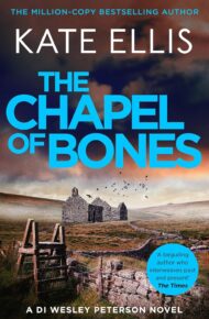 The Chapel of Bones (DI Wesley Peterson #30)