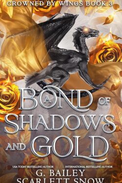 A Bond of Shadows and Gold (Crowned by Wings #3)