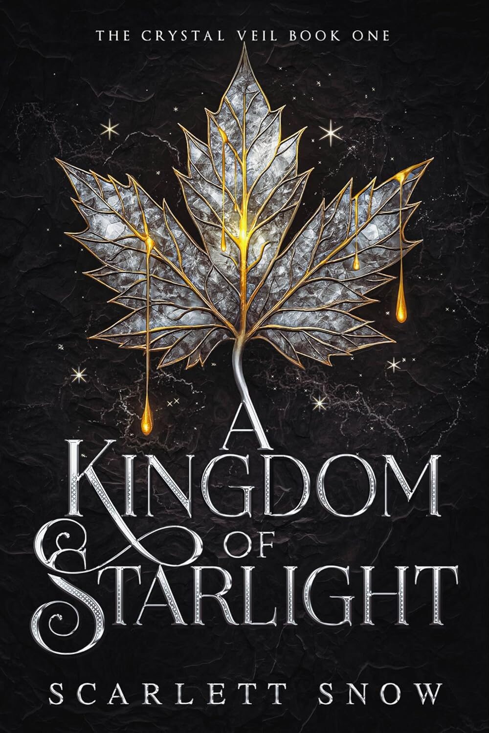 A Kingdom Of Starlight (The Crystal Veil #1)