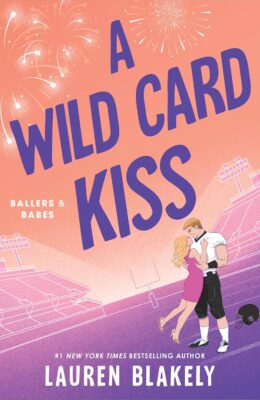 A Wild Card Kiss (Ballers And Babes #2)