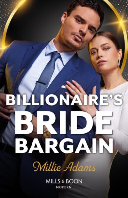 Billionaire’s Bride Bargain (Work Wives To Billionaires’ Wives #1)
