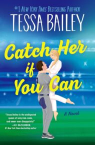 Catch Her If You Can- A Novel (Big Shots Book 5)