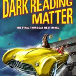 Dark Reading Matter (Thursday Next #8)