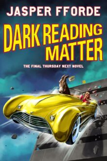 Dark Reading Matter (Thursday Next #8)