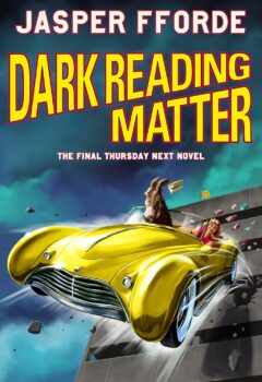 Dark Reading Matter (Thursday Next #8)