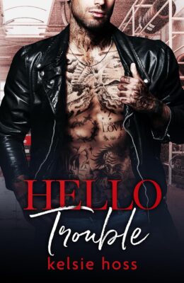 Hello Trouble (Hello #9)