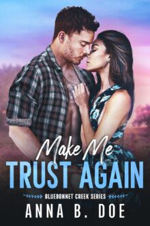 Make Me Trust Again