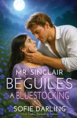 Mr. Sinclair Beguiles A Bluestocking (Windermeres In Love #1)
